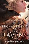An Enchantment of Ravens