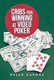 Cribs For Winning At Video Poker
