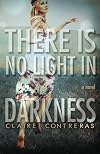 There Is No Light in Darkness