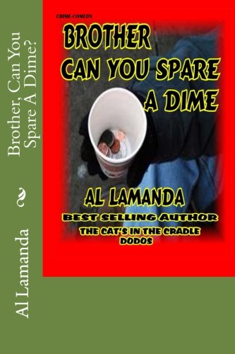 Brother, Can You Spare a Dime? book cover