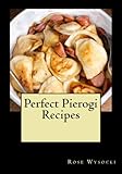 Perfect Pierogi Recipes