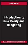 Introduction to Risk Parity and Budgeting