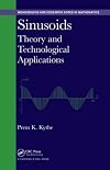 Sinusoids: Theory and Technological Applications