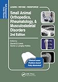 Small Animal Orthopedics Rheumatology And Musculoskeletal Disorders Selfassessment Color Review 2nd Edition