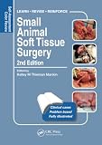 Small Animal Soft Tissue Surgery Selfassessment Color Review Second Edition
