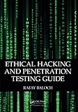 Ethical Hacking And Penetration Testing Guide