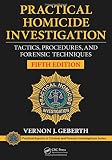Practical Homicide Investigation