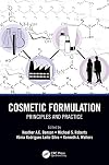 Cosmetic Formulation: Principles and Practice