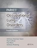 Parkes Occupational Lung Disorders Fourth Edition