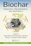Biochar: Production, Characterization, and Applications (Urbanization, Industrialization, and the Environment)