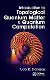 Introduction To Topological Quantum Matter Quantum Computation