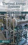 Thermal Energy Systems Design And Analysis