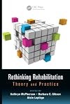 Rethinking rehabilitation : theory and practice