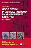 Good Design Practices For Gmp Pharmaceutical Facilities Drugs And The Pharmaceutical Sciences