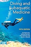 Diving And Subaquatic Medicine Fifth Edition