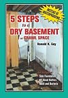 5 Steps to a Dry Basement or Crawl Space
