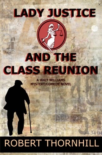 Lady Justice and the Class Reunion book cover