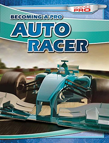Cover of Becoming a pro auto racer