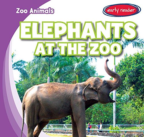 Cover of Elephants at the zoo