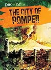 The City of Pompeii (Doomed!)