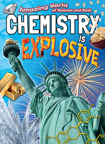 Cover of Chemistry Is Explosive