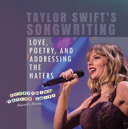 Taylor Swift's Songwriting : by Rajczak Nelson, Kristen