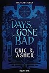 Days Gone Bad