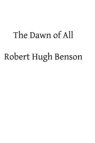 The Dawn of All