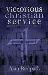 Victorious Christian Service: Studies in the Book of Nehemiah