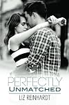 Perfectly Unmatched (Youngblood, #2)