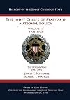 The Joint Chiefs of Staff and National Policy: Volume III 1951-1953 The Korean War Part Two (History of the Joint Chiefs of Staff) (Volume 3)