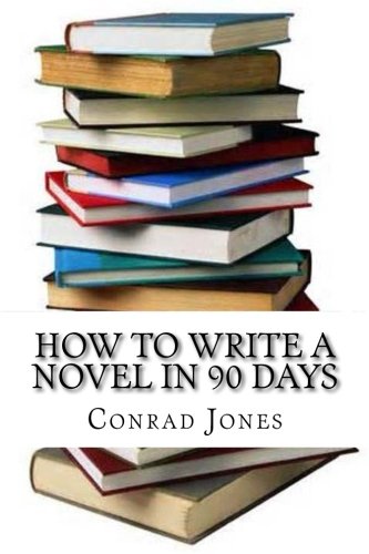 How to Write a Novel in 90 Days book cover