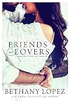 The Friends & Lovers Trilogy