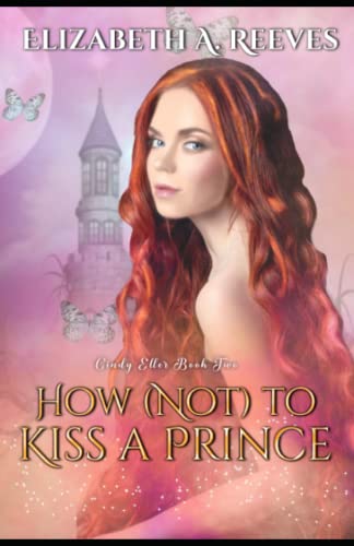 How (Not)to Kiss a Prince book cover