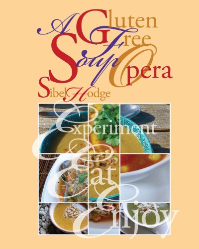 A Gluten Free Soup Opera book cover