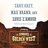 Stories of the Golden West (A Western Trio #5/7)