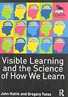 Visible Learning and the Science of How We Learn