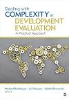 Dealing With Complexity in Development Evaluation: A Practical Approach