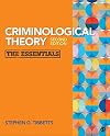 Criminological Theory: The Essentials