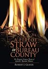 A Fire of Straw in Bureau County: The Forgotten Utopian Dream of Lamoille's Rosemont Domain