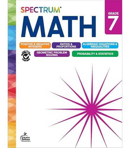 Spectrum 7th Grade Math Workbooks, Mathematics Middle School Books Covering Geometry, Algebra, Ratio, Integers, and More, Classroom or Homeschool Curriculum
