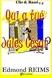 Qui A Tu%C3%A9 Jules C%C3%A9sar 