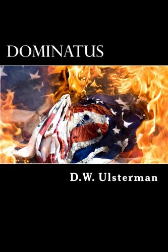 Dominatus: Liberty. Freedom. Family. cover