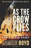 As the Crow Flies