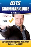 Ielts Grammar Guide 23 Grammar Rules You Must Know To Pass The Ielts