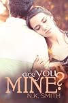 Are You Mine?