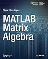 MATLAB Matrix Algebra (Matlab Solutions)