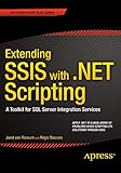Extending Ssis With Net Scripting A Toolkit For Sql Server Integration Services
