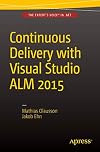 Continuous Delivery with Visual Studio ALM 2015
