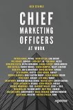 Chief Marketing Officers At Work